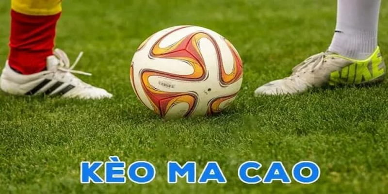 Kèo Macao Tại Kèo Nhà Cái